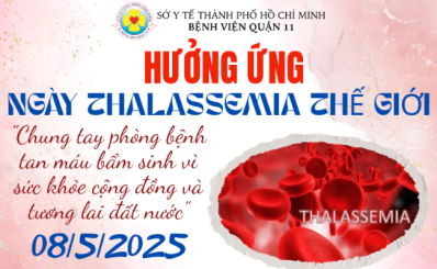 Hưởng ứng Ngày Thalassemia năm 2025:“Chung tay phòng bệnh tan máu bẩm sinh vì sức khỏe cộng đồng và tương lai đất nước”